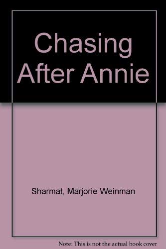 Imagen de archivo de Chasing After Annie Sharmat, Marjorie Weinman and Simont, Marc a la venta por Vintage Book Shoppe