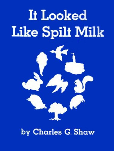 Beispielbild fr It Looked Like Spilt Milk zum Verkauf von Better World Books