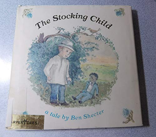 Stock image for The stocking child: A tale for sale by Robinson Street Books, IOBA