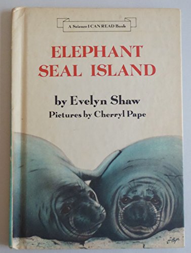 9780060256036: Elephant Seal Island (Science I Can Read Book)