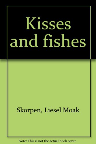 9780060257163: Kisses and Fishes