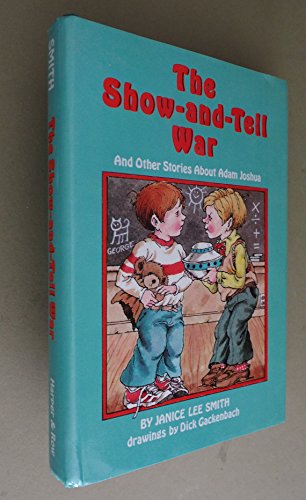 9780060258146: The Show-And-Tell War: And Other Stories About Adam Joshua