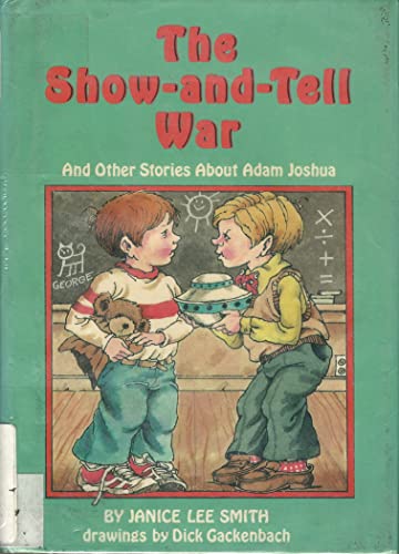 9780060258153: The Show-And-Tell War and Other Stories About Adam Joshua
