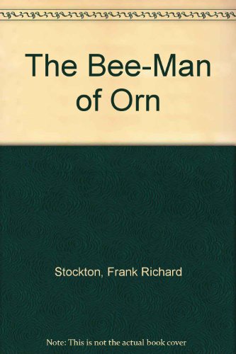 Stock image for The Bee-Man of Orn for sale by Better World Books