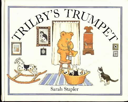 9780060258276: Trilby's Trumpet