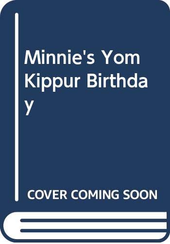 Beispielbild fr Minnie's Yom Kippur Birthday zum Verkauf von Wonder Book