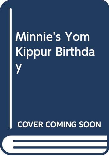 9780060258474: Title: Minnies Yom Kippur Birthday