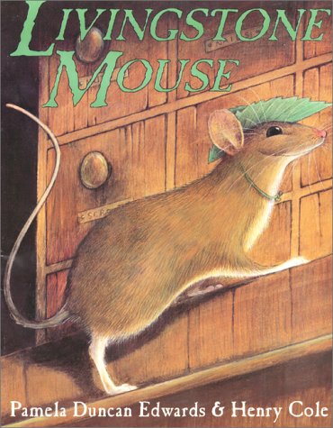 Stock image for Livingstone Mouse for sale by Better World Books: West