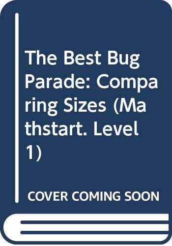 9780060258719: The Best Bug Parade: Comparing Sizes (Mathstart. Level 1)