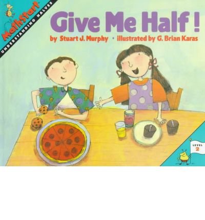 9780060258733: Give Me Half! (Mathstart. Level 2)