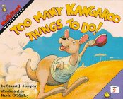 Too Many Kangaroo Things to Do!: Multiplying (Mathstart, Level 3) (9780060258832) by Murphy, Stuart J.