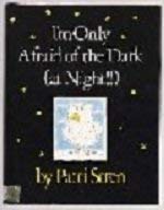 Stock image for Im Only Afraid of the Dark (At Night!!) for sale by Hawking Books