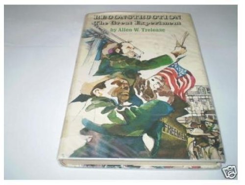 Stock image for Reconstruction: The Great Experiment, for sale by ThriftBooks-Dallas