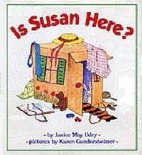 Beispielbild fr Is Susan Here? zum Verkauf von Half Price Books Inc.