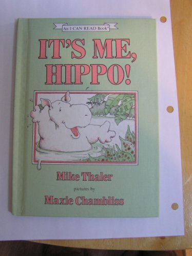 Imagen de archivo de It's Me, Hippo a la venta por HPB Inc.