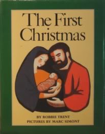 Imagen de archivo de The First Christmas a la venta por Housing Works Online Bookstore