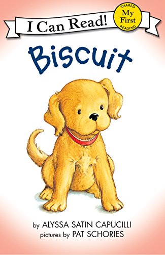 Biscuit (My First I Can Read) (9780060261979) by Capucilli, Alyssa Satin