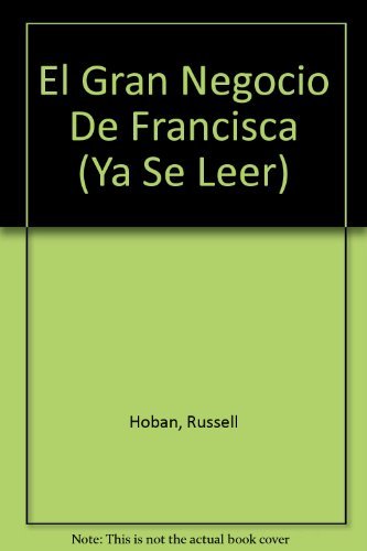 Beispielbild fr El Gran Negocio De Francisca (Ya Se Leer) (Spanish Edition) zum Verkauf von Ergodebooks