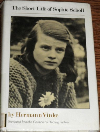 9780060263034: The Short Life of Sophie Scholl