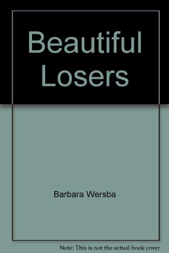 9780060263645: Beautiful Losers
