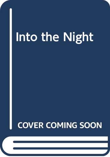 Stock image for Into the Night for sale by Thomas F. Pesce'
