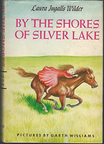 Stock image for By the Shores of Silver Lake (Little House-the Laura Years) for sale by More Than Words
