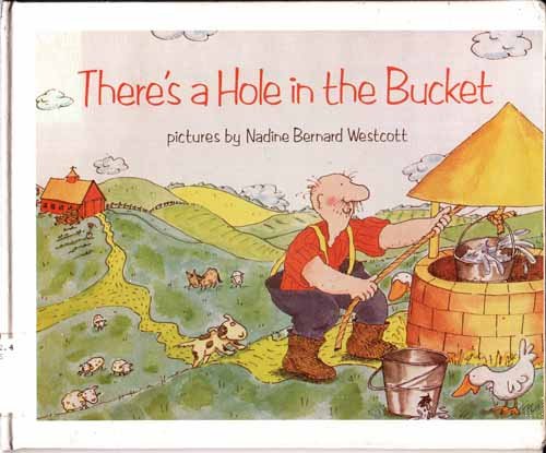 Beispielbild fr There's a Hole in the Bucket zum Verkauf von Better World Books