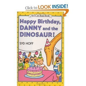 9780060264376: Happy Birthday, Danny and the Dinosaur! (I Can Read!)