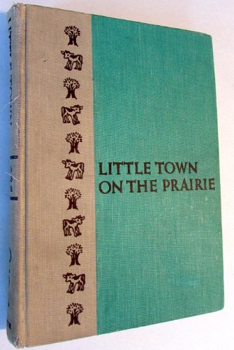 9780060264505: Little Town on the Prairie: A Newbery Honor Award Winner