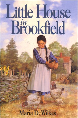 Stock image for Little House in Brookfield for sale by Better World Books