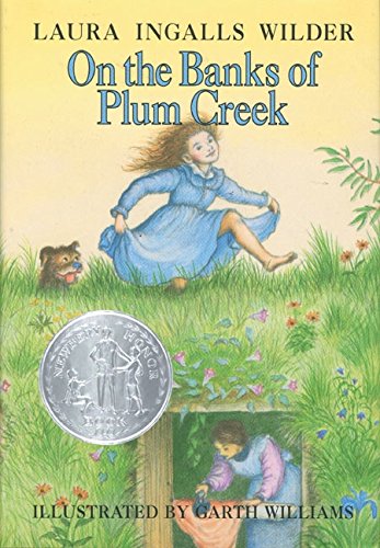 Stock image for On the Banks of Plum Creek: A Newbery Honor Award Winner (Little House, 4) for sale by ThriftBooks-Atlanta