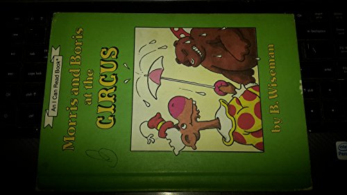 9780060264772: Morris and Boris at the Circus (An I Can Read Book)
