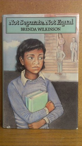Stock image for Not Separate, Not Equal for sale by GF Books, Inc.