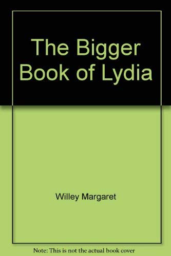 Stock image for The Bigger Book of Lydia for sale by Ergodebooks