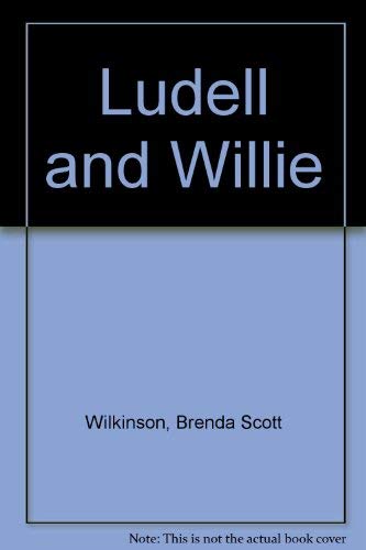 Stock image for Ludell and Willie for sale by Du Bois Book Center