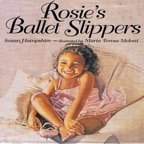 Beispielbild fr Rosie's Ballet Slippers zum Verkauf von ThriftBooks-Dallas