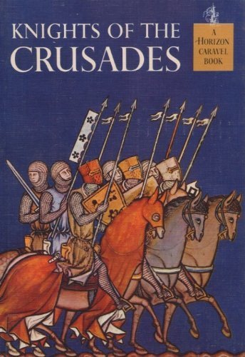 Beispielbild fr Knights of the Crusades zum Verkauf von Better World Books