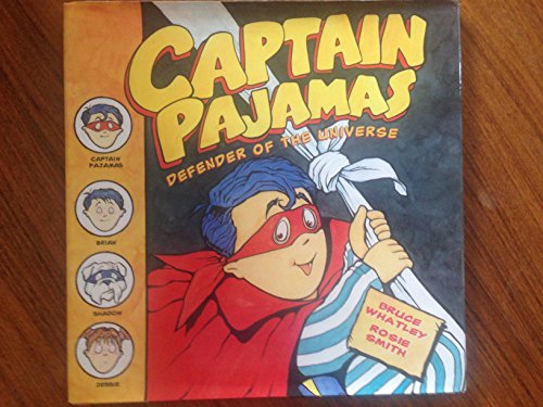 9780060266134: Captain Pajamas: Defender of the Universe