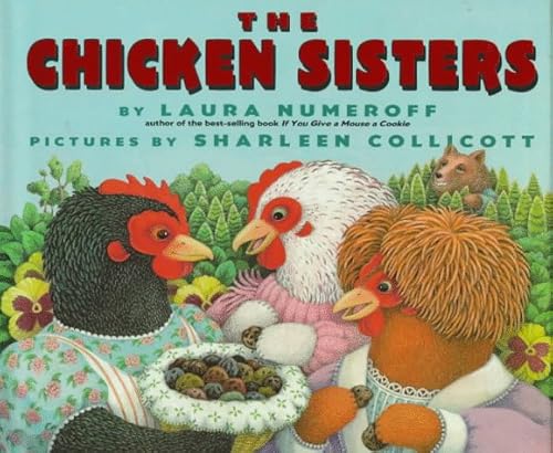 The Chicken Sisters (9780060266806) by Numeroff, Laura