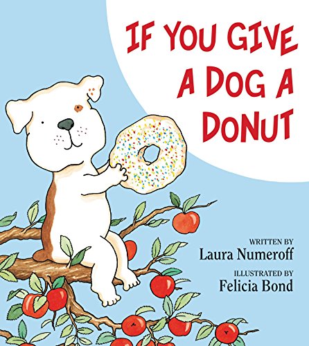Beispielbild fr If You Give a Dog a Donut zum Verkauf von Goodwill of Colorado