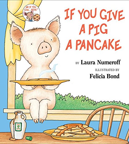 Stock image for If You Give a Pig a Pancake for sale by Gulf Coast Books