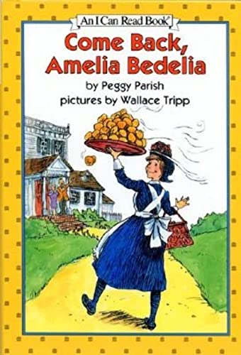 9780060266882: Come Back, Amelia Bedelia (I Can Read Level 2)