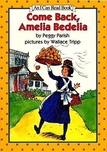 9780060266912: Come Back, Amelia Bedelia (I Can Read Level 2)