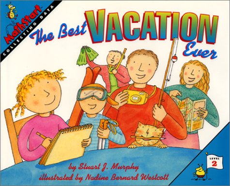 The Best Vacation Ever (MathStart 2, 1) (9780060267674) by Murphy, Stuart J.