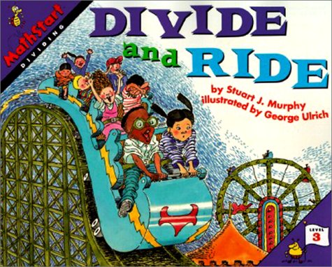 Stock image for Divide and Ride (Mathstart) for sale by Goodwill of Colorado