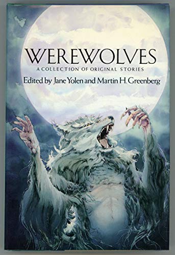 Werewolves: A Collection of Original Stories