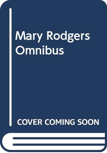 Mary Rodgers Omnibus (9780060268084) by Mary Rodgers