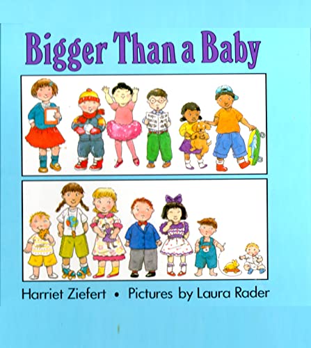 Beispielbild fr Bigger Than a Baby zum Verkauf von Saddlebag Books