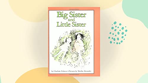 Stock image for Big Sister and Little Sister for sale by Better World Books