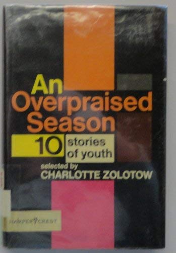 AN OVERPRAISED SEASON: 10 STORIES OF YOUTH